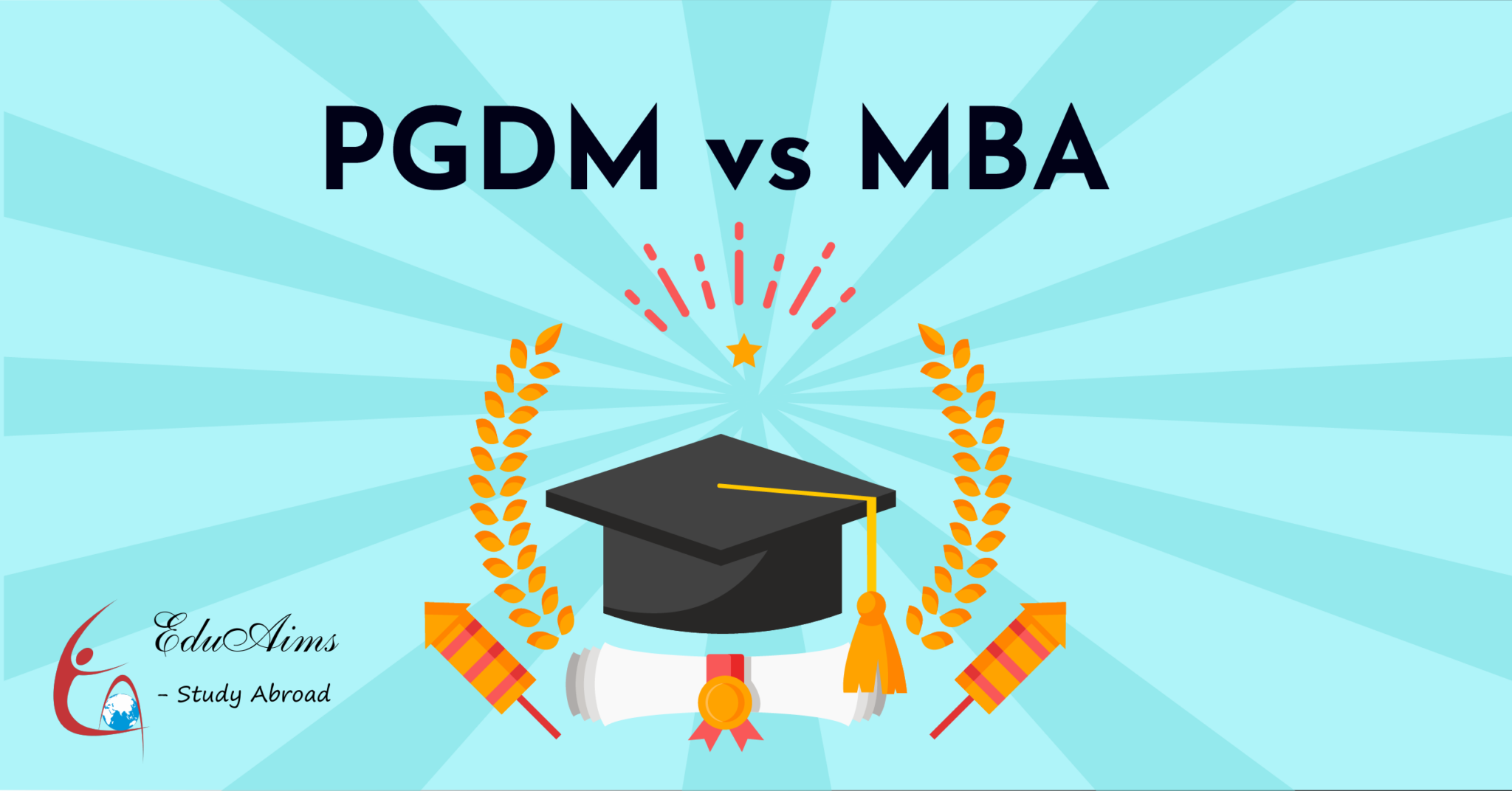 Logo Cover 1to15 02 EduAims MBA VS PGDM, Which one is Better?