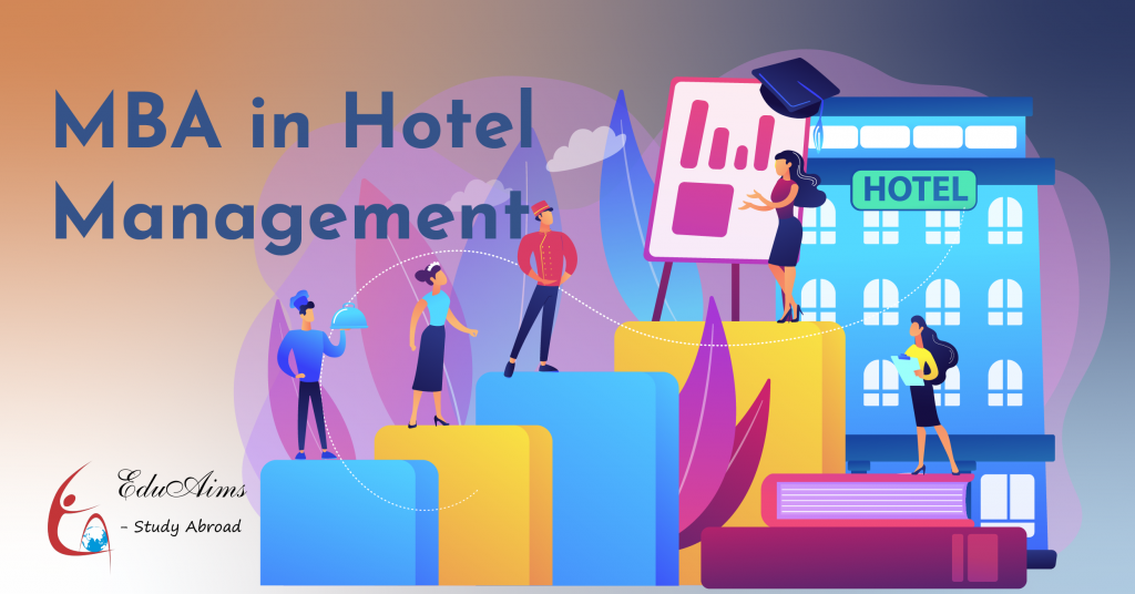 100% Info On Best MBA In Hotel Management | Cost, Eligibility