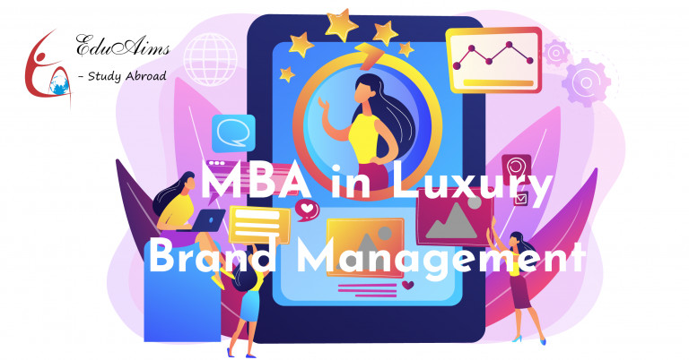 MBA In Luxury Brand Management | Scope | 2021| UK | Europe