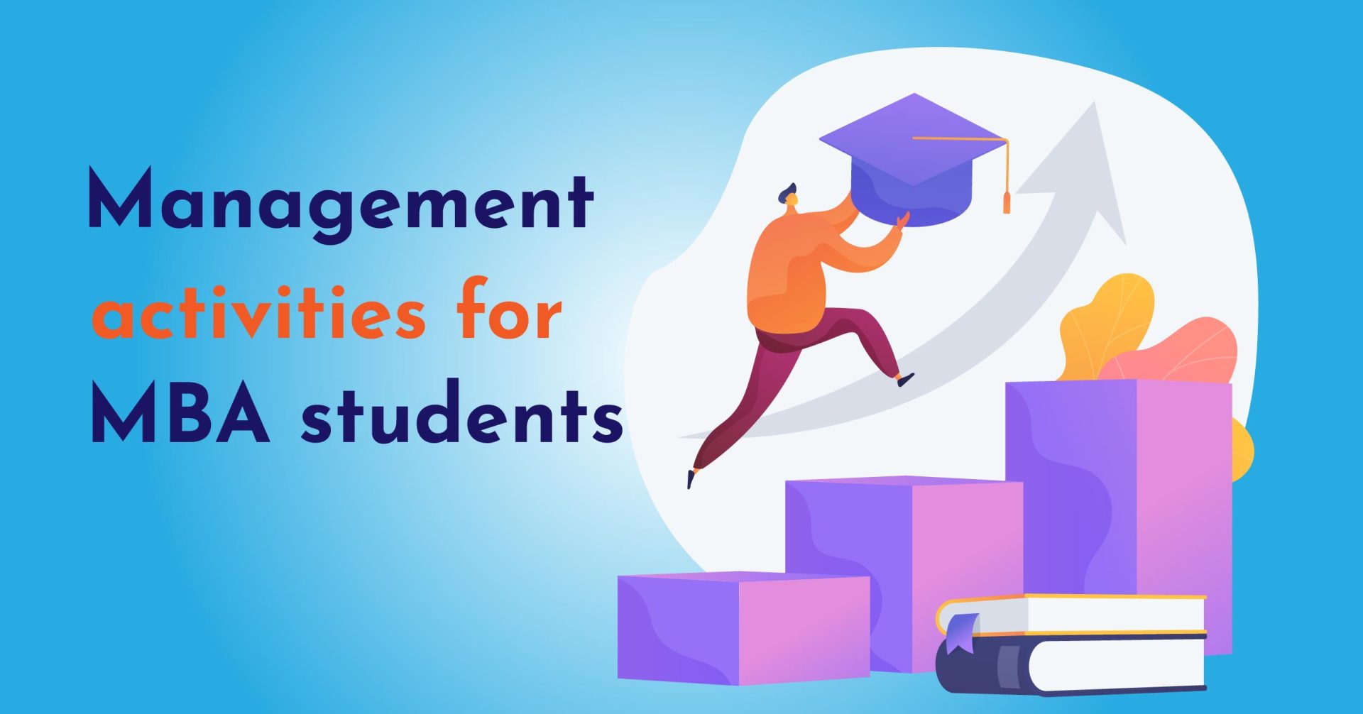 No logo Blog Cover .png 16 EduAims Top Management Activities for MBA students