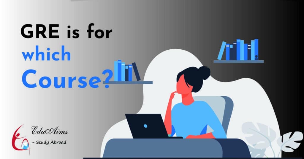 GRE is for which course